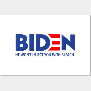 Biden - He won't inject you with bleach Posters and Art